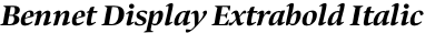 Bennet Display Extrabold Italic